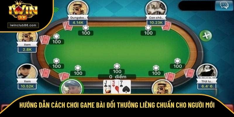 Khám Phá Cách Chơi Liêng – Mẹo Đánh Bài Hiệu Quả Từ Cao Thủ Hướng dẫn cách chơi Liêng chuẩn cho người mới
