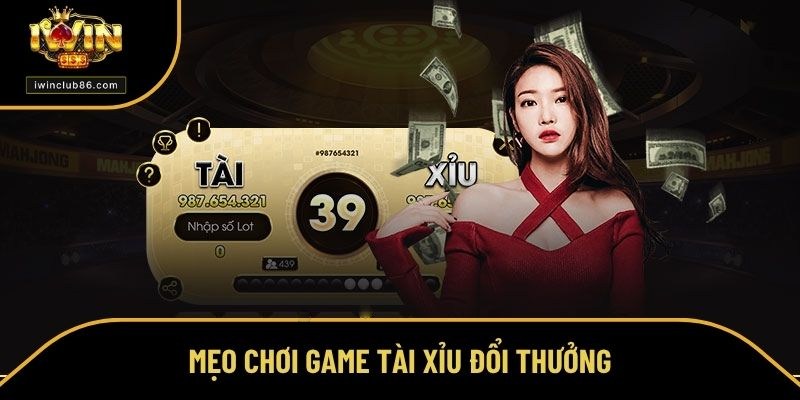 Game Tài Xỉu Đổi Thưởng - Top 5 Cổng Game Tài Xỉu Uy Tín Mách bạn mẹo chơi tài xỉu online bất bại