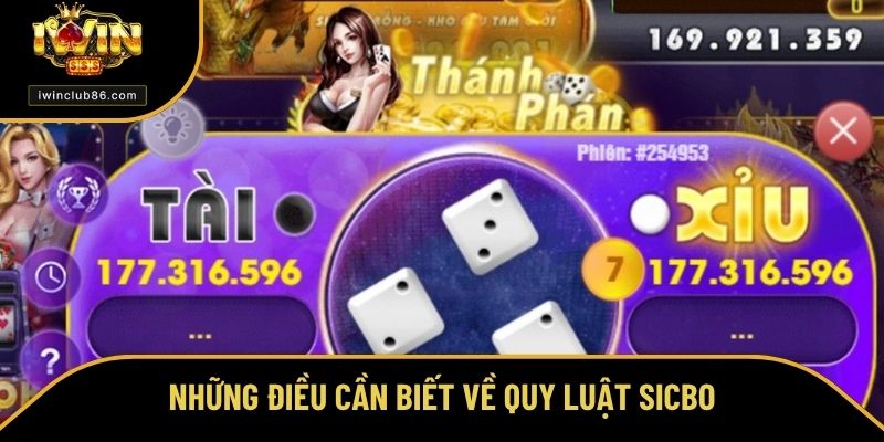 Quy Luật Sicbo - Mọi Điều Cần Hiểu Rõ Khi Đặt Cược Tại IWIN Quy luật Sicbo cần hiểu rõ tại nền tảng IWIN