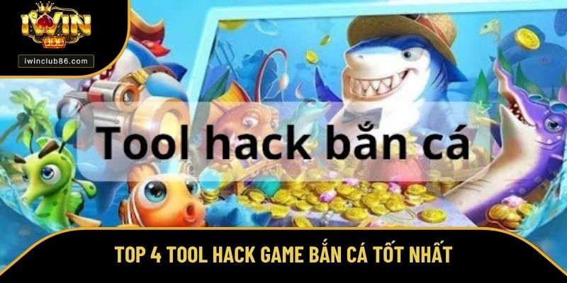 Bắn Cá Hack Full Tiền - Bật Mí Thủ Thuật Săn Thưởng Cực Đã Top 4 tool hack game bắn cá tốt nhất