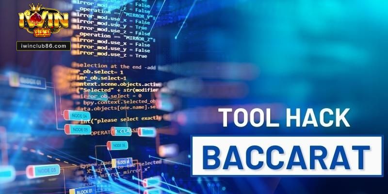 Tool Hack Baccarat - Công Cụ Hỗ Trợ Người Chơi Tuyệt Vời Tìm hiểu khái niệm về tool hack baccarat cơ bản